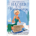 Hazard in the Horoscope
