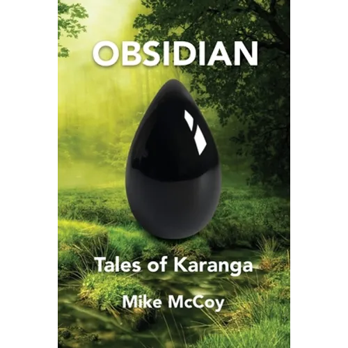 Obsidian: Tales of Karanga