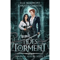 Tides of Torment