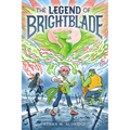 The Legend of Brightblade: A Graphic Novel