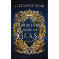 Mountains Made of Glass