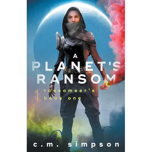 A Planet's Ransom