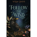 Follow The Wind
