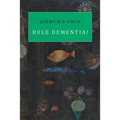 Rule Dementia!