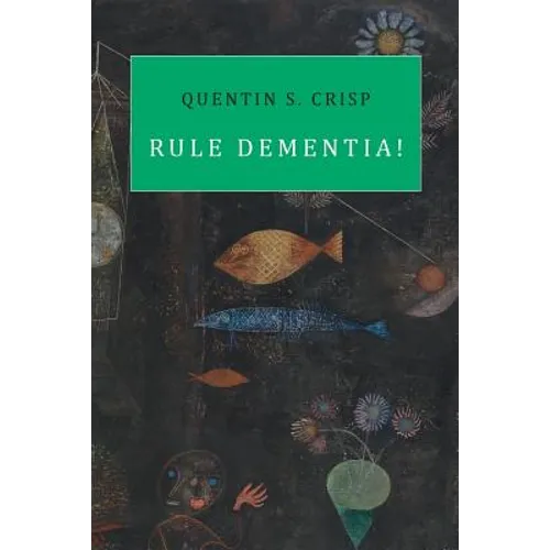 Rule Dementia!