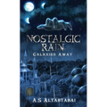 Nostalgic Rain: Galaxies Away