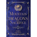 Mountain of Dragons and Sacrifice