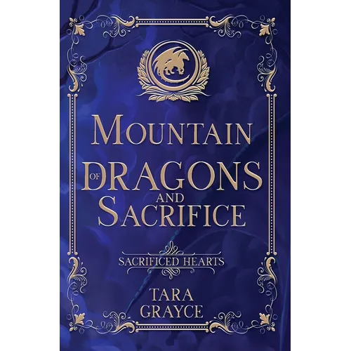 Mountain of Dragons and Sacrifice
