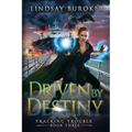Driven by Destiny