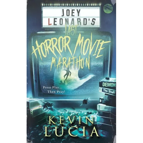 Joey Leonard's Last Horror Movie Marathon