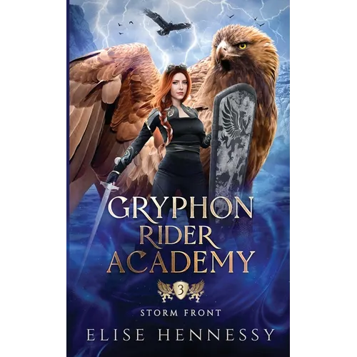Gryphon Rider Academy 3: Storm Front (A Young Adult Fantasy)