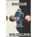 Brave New Worlds