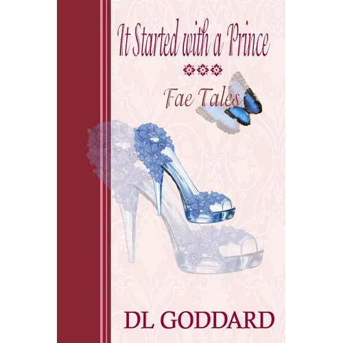 It Started With a Prince: Fae Tales