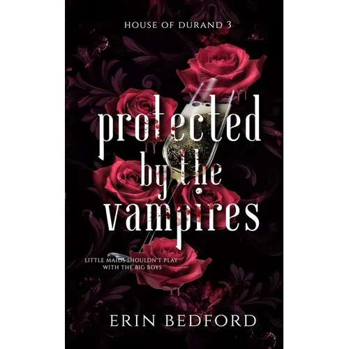 Protected by the Vampires