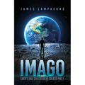 Imago: Earth's End: Civilization Re-Created Part 1