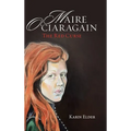 Maire O' Ciaragain: The Red Curse