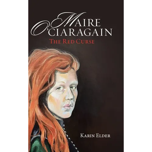 Maire O' Ciaragain: The Red Curse