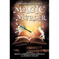 Chesapeake Crimes: Magic is Murder