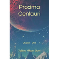Proxima Centauri: Chapter - One