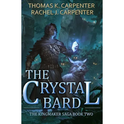 The Crystal Bard: A LitRPG Adventure