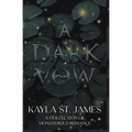 A Dark Vow: A Collection of Monstrous Romance