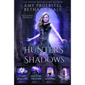 The Hunters of Shadows: The Chosen: Books 1-4