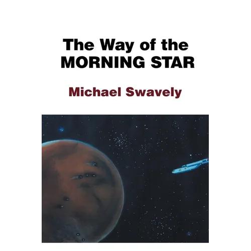 The Way of the Morning Star
