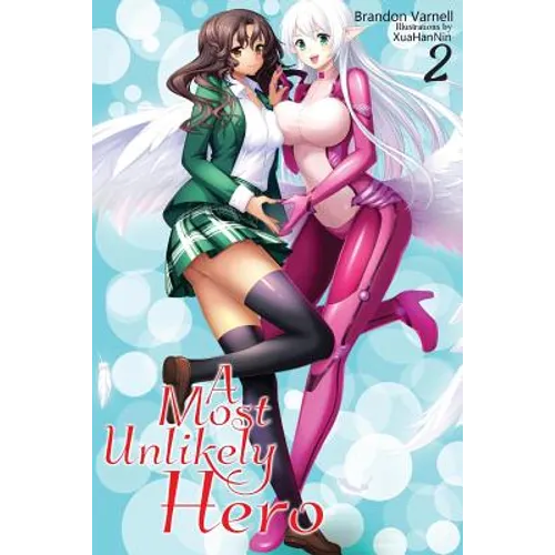 A Most Unlikely Hero, Volume 2