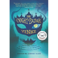 The Night Bazaar: Venice