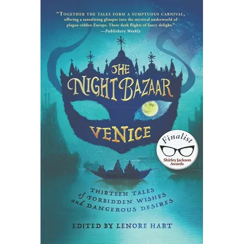The Night Bazaar: Venice