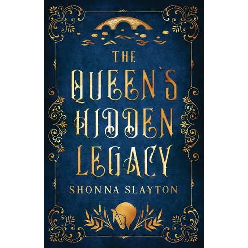 The Queen's Hidden Legacy