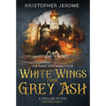 White Wings from Grey Ash