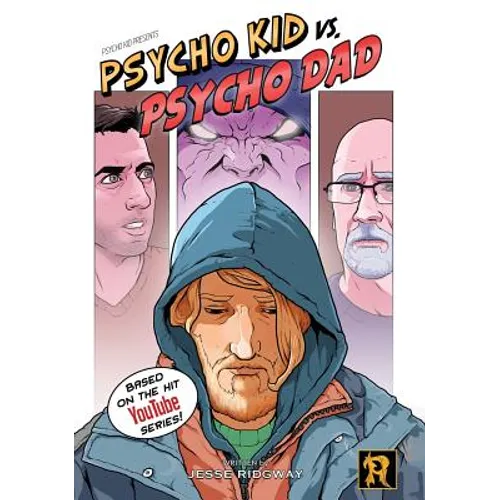 Psycho Kid vs. Psycho Dad