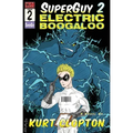 SuperGuy 2: Electric Boogaloo