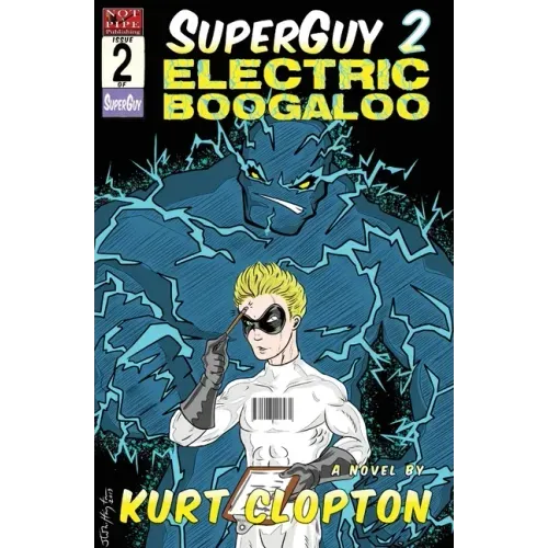 SuperGuy 2: Electric Boogaloo