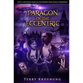 Paragon of the Eccentric