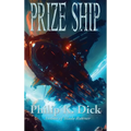 Prize Ship: A Positronic Book