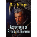The Adventures of Regen the Bremen