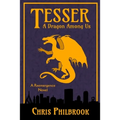 Tesser: A Dragon Among Us: A Reemergence Novel