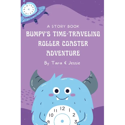 Bumpy's Time-Traveling Roller Coaster Adventure