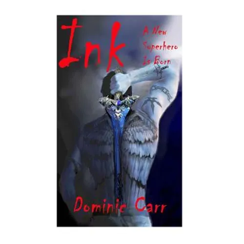 Ink A new superhero is born
