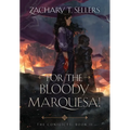For the Bloody Marquesa!