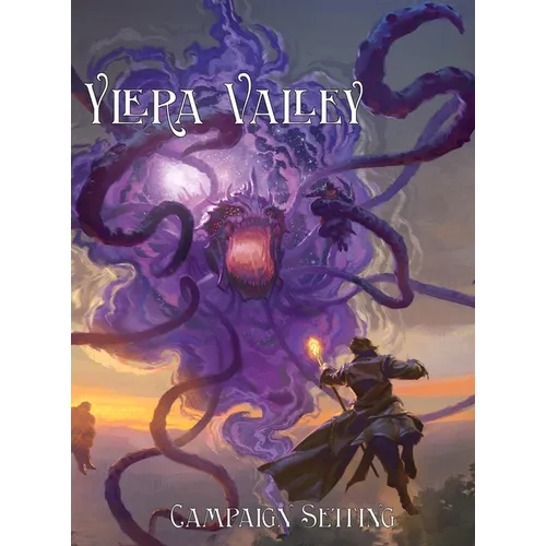 Ylera Valley: 5th Edition Campaign Setting For Levels 1-6