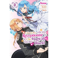 I Want to Be a Receptionist in This Magical World, Vol. 2 (Manga): Volume 2