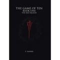 The Game of Ten: Book One the Red Blood