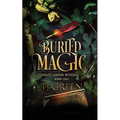 Buried Magic: Paranormal Witch Mysteries