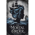 The Mortal Order