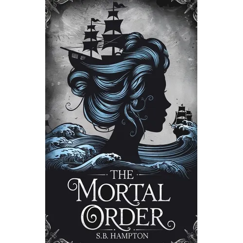 The Mortal Order