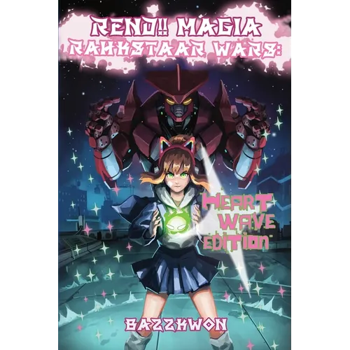 REND!! MAGIA Rahkstaar Wars: HEART☆WAVE Edition