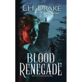 Blood Renegade: Don't look back